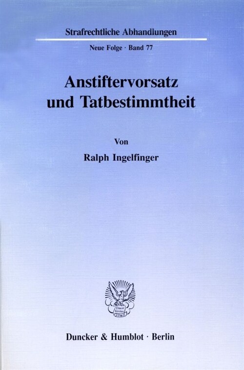 Anstiftervorsatz und Tatbestimmtheit (Paperback)
