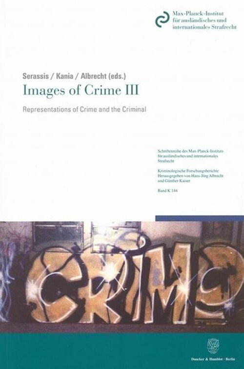 Images of Crime III: Representations of Crime and the Criminal (Paperback)