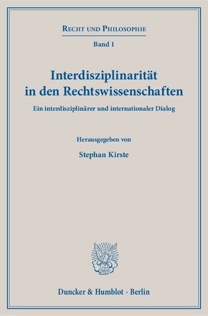 Interdisziplinaritat in Den Rechtswissenschaften: Ein Interdisziplinarer Und Internationaler Dialog (Paperback)