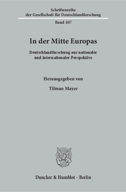 In Der Mitte Europas: Deutschlandforschung Aus Nationaler Und Internationaler Perspektive (Paperback)