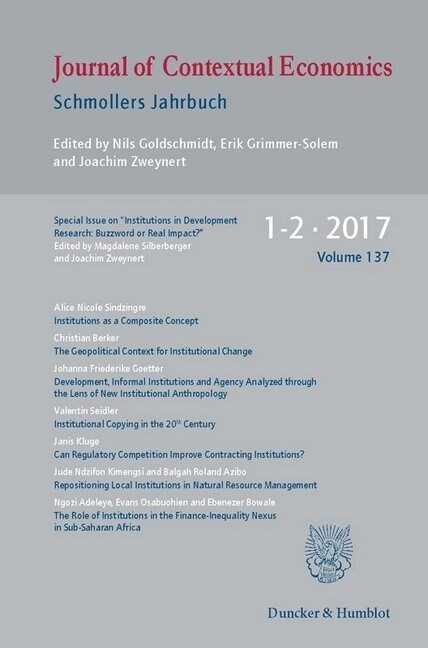 Institutions in Development Research: Buzzword or Real Impact?: Journal of Contextual Economics, Vol. 137 (217), Issue 1-2 (Paperback)