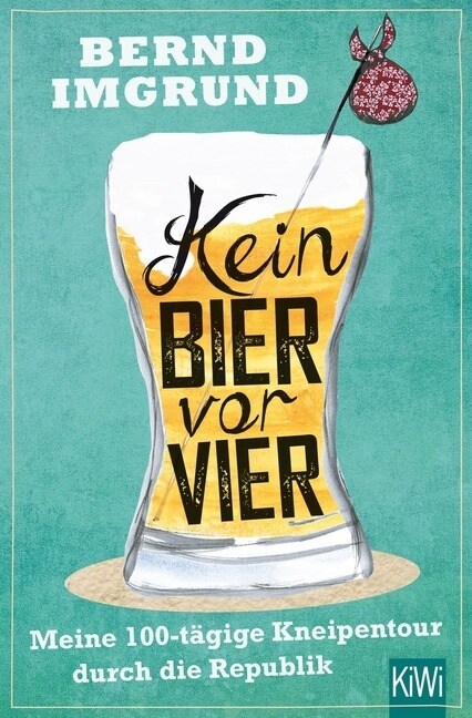 Kein Bier vor vier (Paperback)