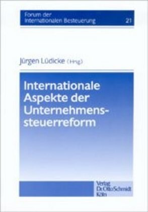 Internationale Aspekte der Unternehmenssteuerreform (Paperback)