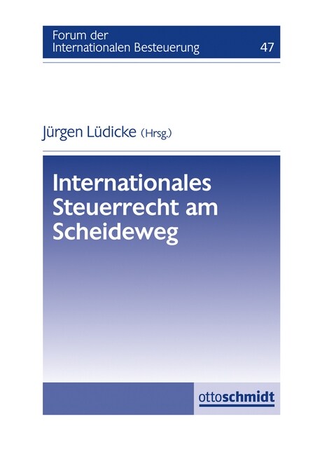 Internationales Steuerrecht am Scheideweg (Paperback)