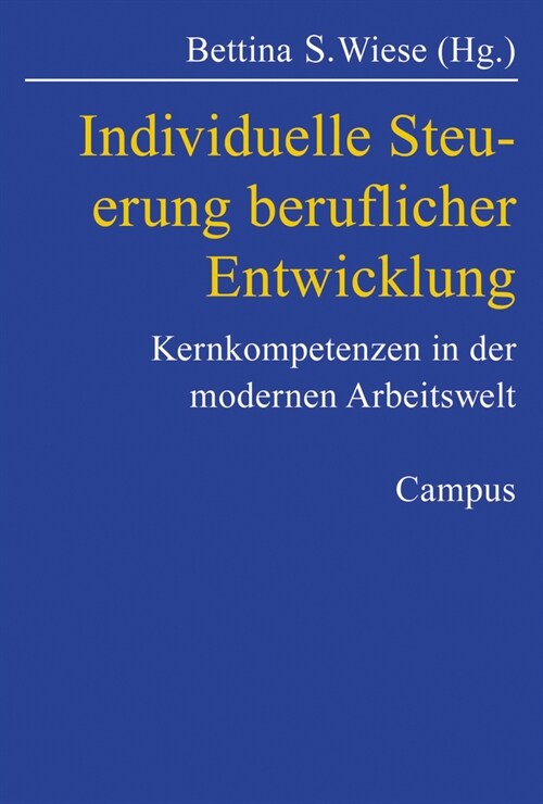 Individuelle Steuerung beruflicher Entwicklung (Paperback)