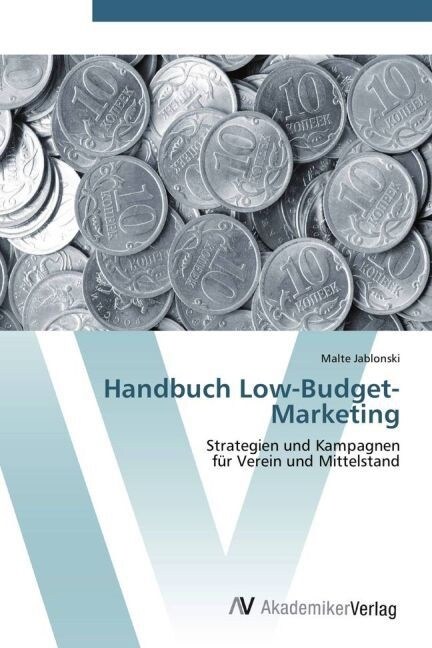 Handbuch Low-Budget-Marketing (Paperback)