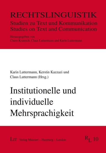 Institutionelle und individuelle Mehrsprachigkeit (Paperback)