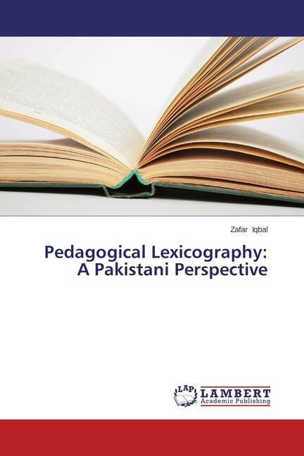 Pedagogical Lexicography: A Pakistani Perspective (Paperback)