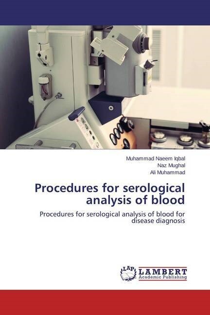 Procedures for serological analysis of blood (Paperback)