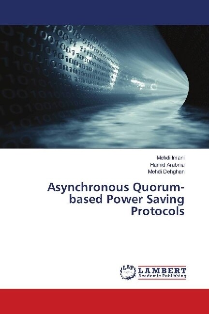 Asynchronous Quorum-based Power Saving Protocols (Paperback)