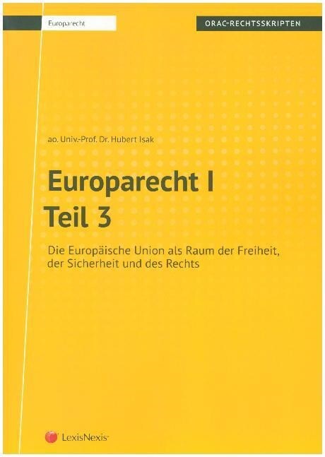 Europarecht I - Teil 3 (Skriptum) (Paperback)