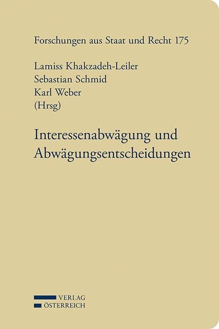 Interessenabwagung und Abwagungsentscheidungen (f. Osterreich) (Paperback)