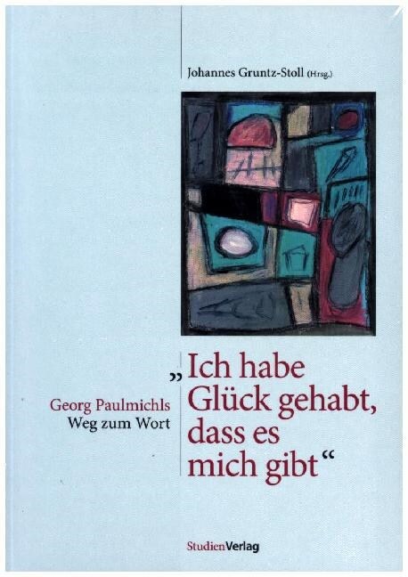 Ich habe Gluck gehabt, dass es mich gibt (Paperback)