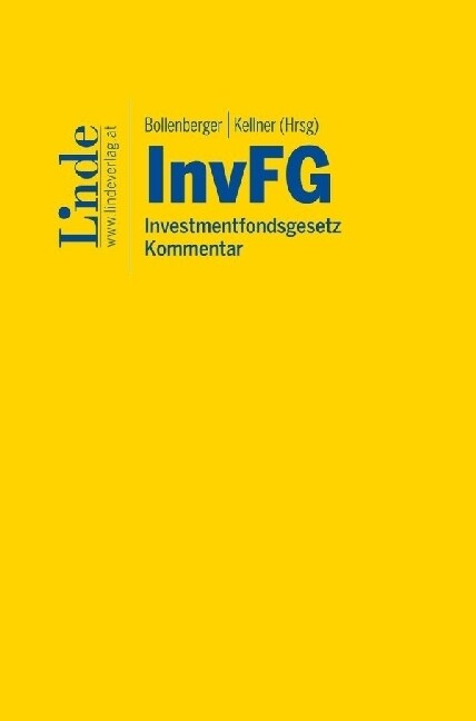 InvFG - Investmentfondsgesetz, Kommentar (f. Osterreich) (Hardcover)