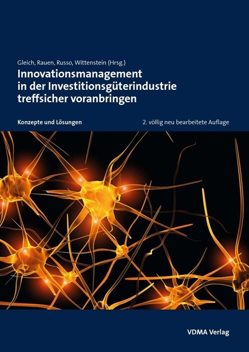 Innovationsmanagement in der Investitionsguterindustrie treffsicher voranbringen (Hardcover)