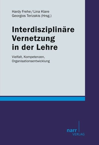 Interdisziplinare Vernetzung in der Lehre (Paperback)