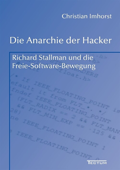 Die Anarchie der Hacker (Paperback)