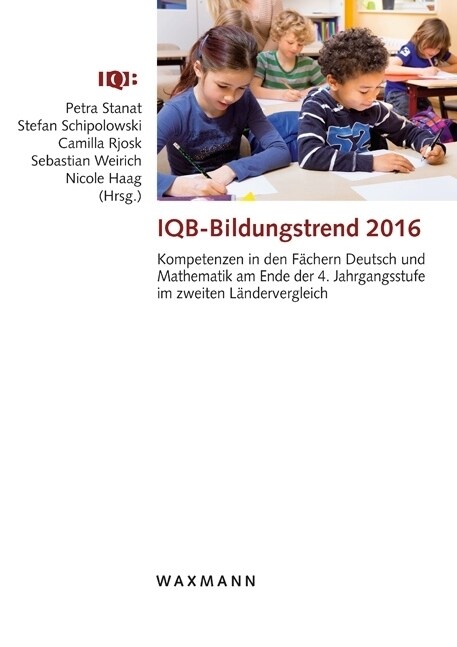 IQB-Bildungstrend 2016 (Paperback)