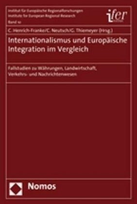 Internationalismus und Europaische Integration im Vergleich (Paperback)