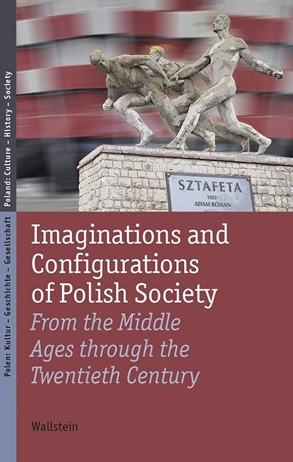 Imaginations and Configurations of Polish Society (Hardcover)