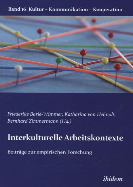 Interkulturelle Arbeitskontexte. Beitr?e zur empirischen Forschung (Paperback)