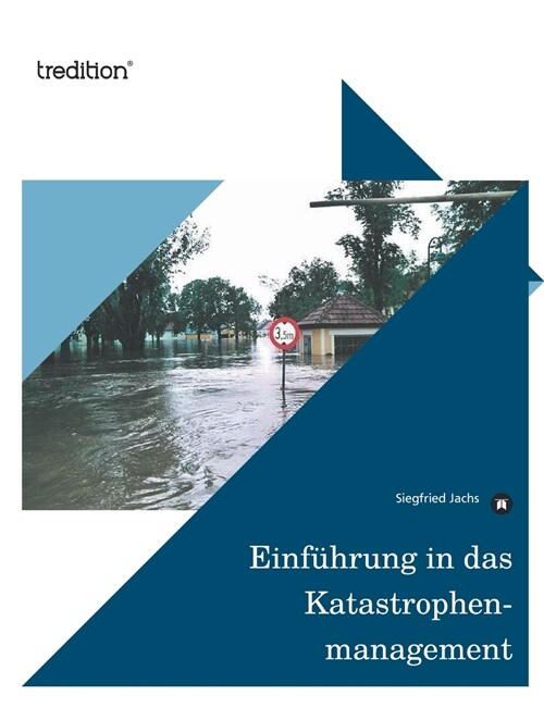 Einfuhrung in das Katastrophenmanagement (Paperback)