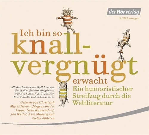 Ich bin so knallvergnugt erwacht, 2 Audio-CDs (CD-Audio)