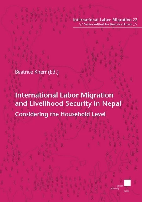 International Labor Migration and Livelihood Security in Nepal (Hardcover)