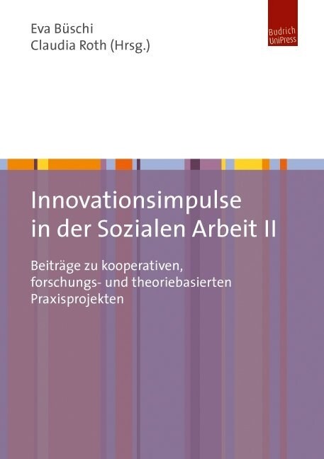 Innovationsimpulse in der Sozialen Arbeit II (Paperback)