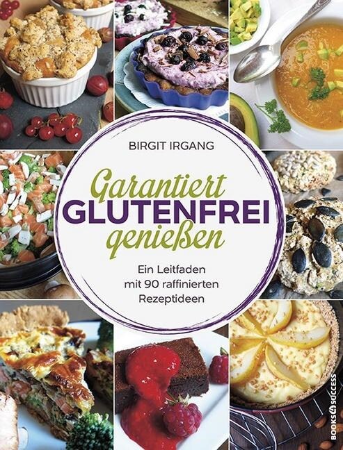 Garantiert glutenfrei genießen (Hardcover)