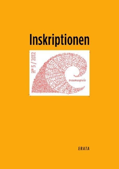 Inskriptionen No. 5: traumaspiele (Paperback)