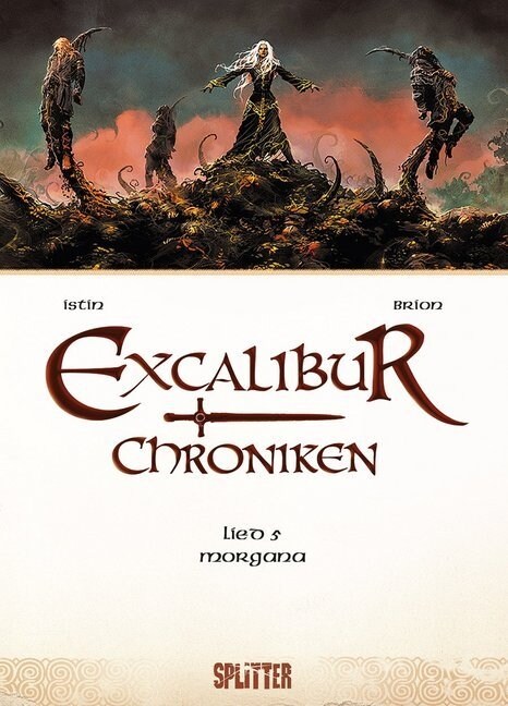 Excalibur Chroniken. Band 5 (Hardcover)