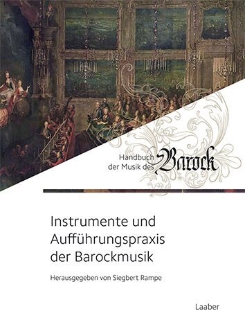 Instrumente und Auffuhrungspraxis der Barockmusik (Hardcover)