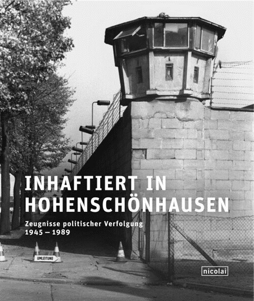 Inhaftiert in Hohenschonhausen (Paperback)