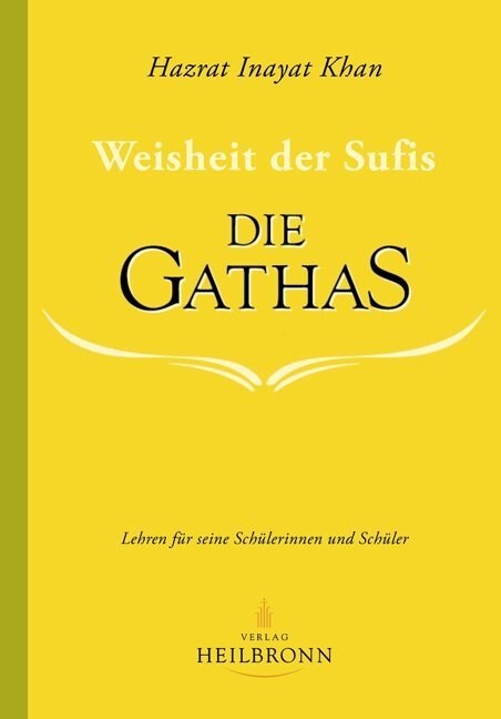 Die Gathas - Weisheit der Sufis (Hardcover)