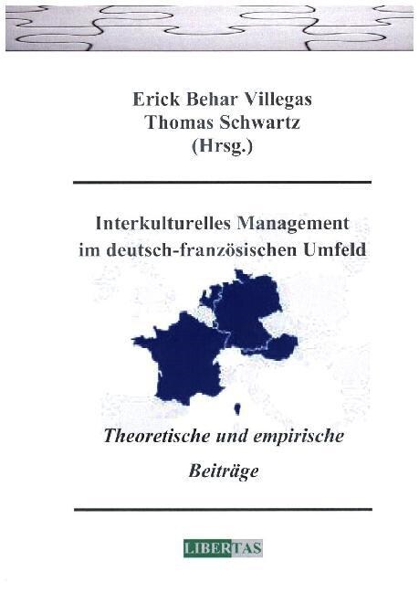 Interkulturelles Management im deutsch-franzosischen Umfeld (Paperback)