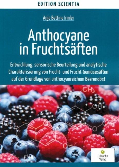 Anthocyane in Fruchtsaften (Paperback)