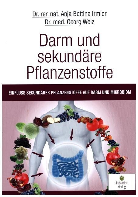 Darm und sekundare Pflanzenstoffe (Paperback)