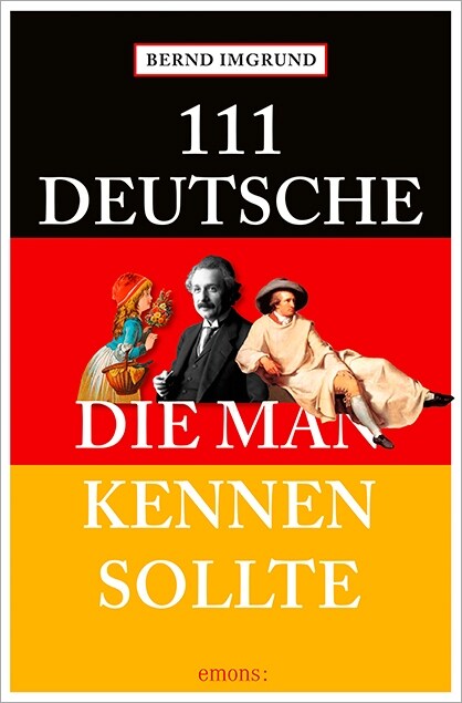 111 Deutsche, die man kennen sollte (Paperback)