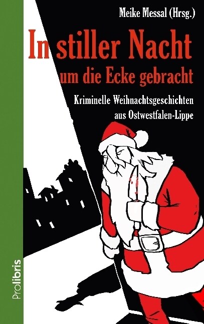 In stiller Nacht um die Ecke gebracht (Paperback)