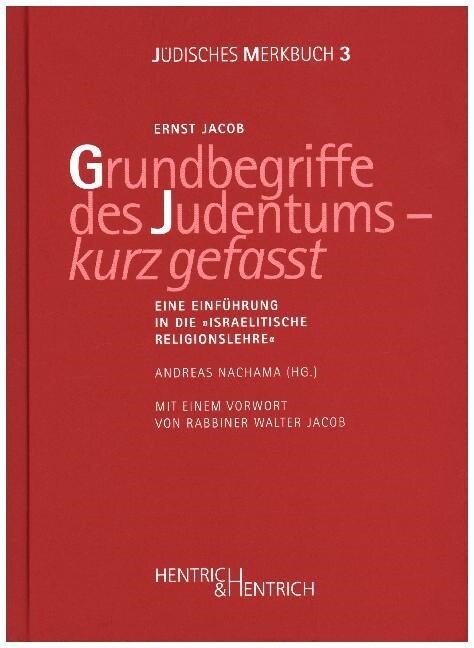 Grundbegriffe des Judentums - kurz gefasst (Hardcover)