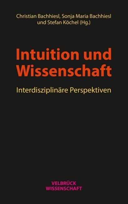 Intuition und Wissenschaft (Paperback)