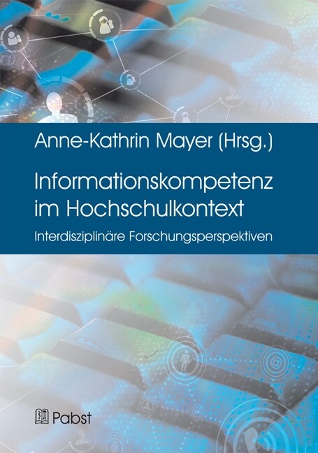 Informationskompetenz im Hochschulkontext (Paperback)