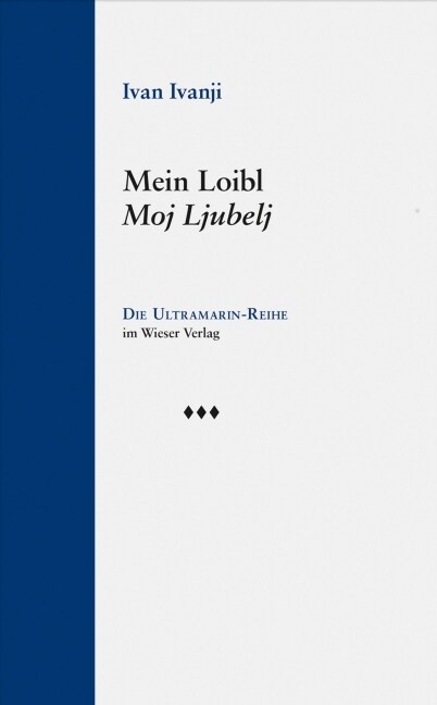 Mein Loibl / Moj Ljubelj (Hardcover)