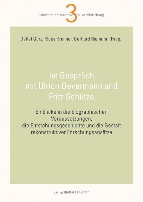 Im Gesprach mit Ulrich Oevermann und Fritz Schutze (Hardcover)