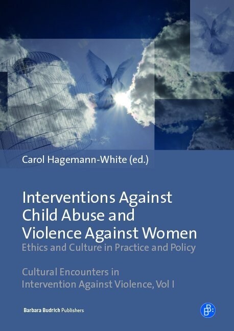 Interventions Against Child Abuse and Violence Against Women: Ethics and Culture in Practice and Policy (Paperback)