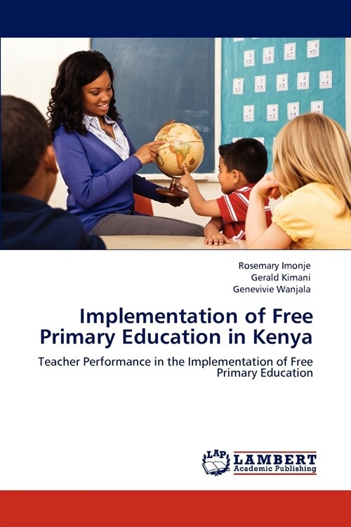 Implementation of Free Primary Education in Kenya (Paperback)