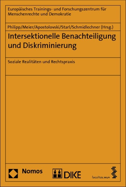Intersektionelle Benachteiligung Und Diskriminierung: Soziale Realitaten Und Rechtspraxis (Paperback)