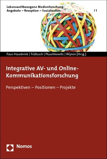 Integrative AV- und Online-Kommunikationsforschung (Paperback)