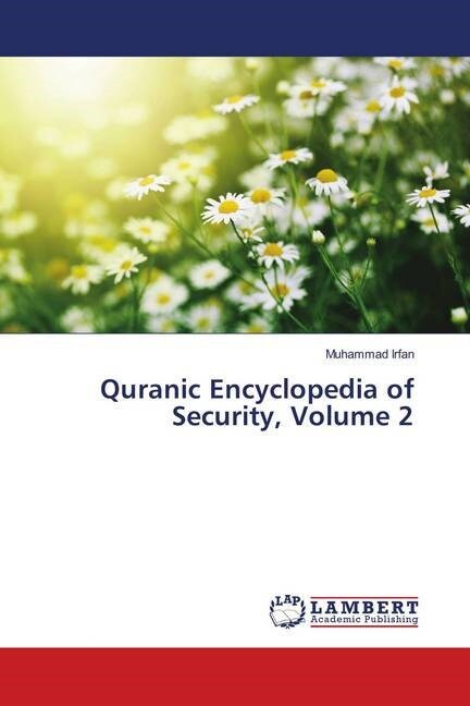 Quranic Encyclopedia of Security, Volume 2 (Paperback)